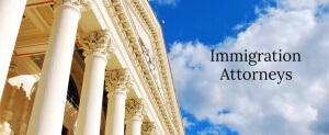 Immigration Attorneys