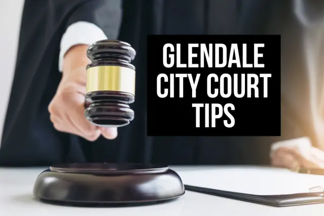Glendale City court Info Tips